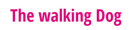 The walking Dog